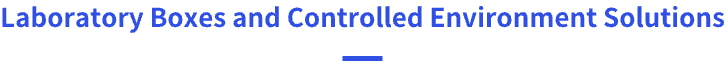 Etallwit Laboratory Boxes and Controlled Environment Solutions