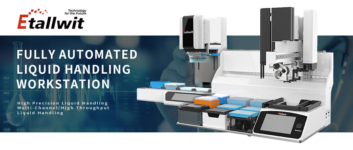 Etallwit automated liquid handler for high-throughput lab applications